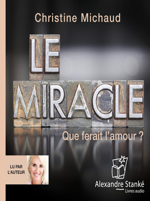 Title details for Le miracle by Christine Michaud - Wait list